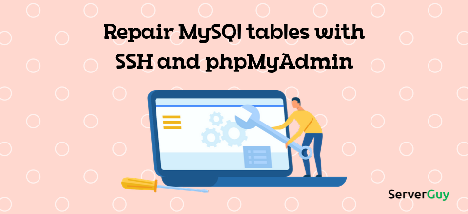 How to repair MySQL Tables Banner Image