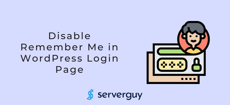 Disable Remember Me in WordPress Login Page