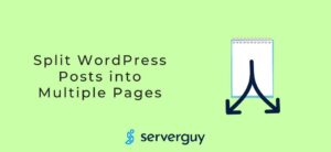 Split WordPress Posts into Multiple Pages