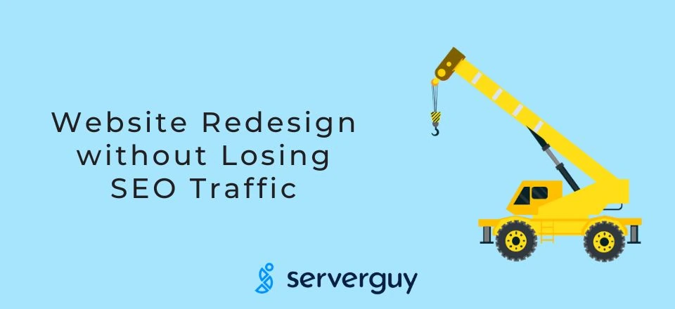 Website Redesign without Losing SEO Traffic